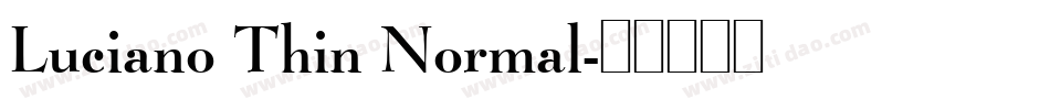 Luciano Thin Normal字体转换